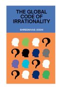 The Global Code of Irrationality