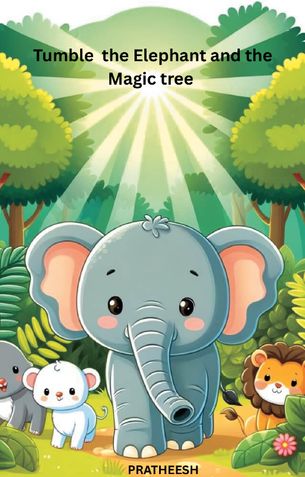 Tumble  the  Elephant  and  the Magic  tree