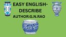 EASY ENGLISH- DESCRIBE
