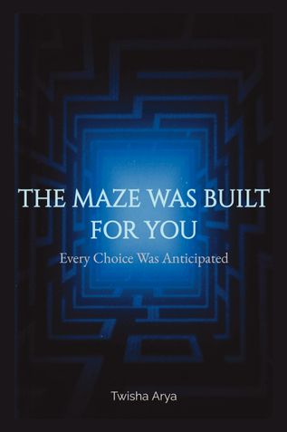 The Maze Was Built For You