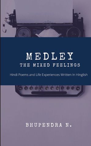 Medley - The Mixed Feelings