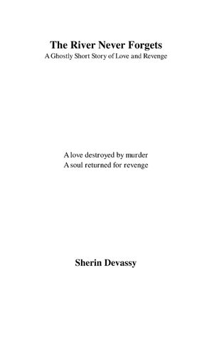 The River Never Forgets