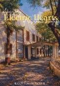 ELECTRIC HEARTS - A love story of resistance & voltage