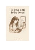 To Love and To Be Loved