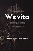 Wevita: From Bones to Thrones
