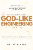 GOD-LIKE ENGINEERING (PART ONE)