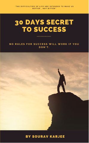 30 Days secret to SUCCESS