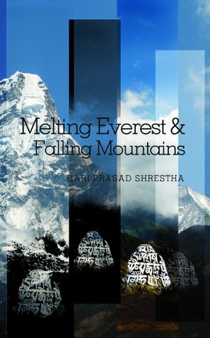 Melting Everest & Falling Mountains