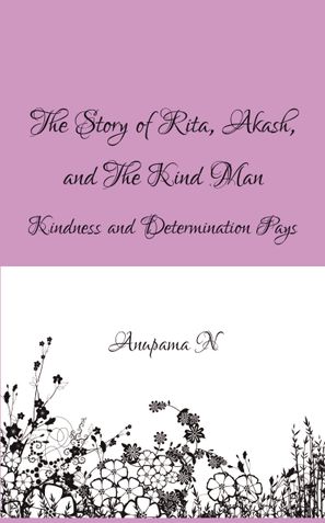 The Story of Rita, Akash, and The Kind Man