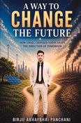 A Way to Change the Future