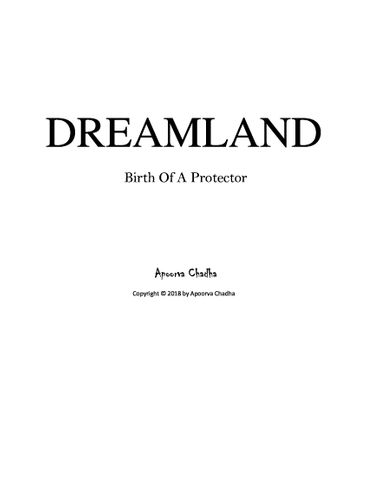 Dreamland:Birth of a protector