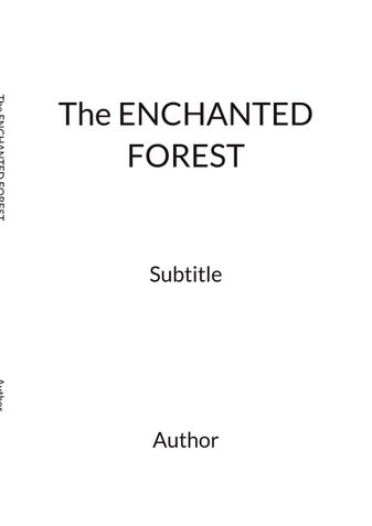 The ENCHANTED FOREST