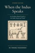 When the Indus Speaks: Student Edition