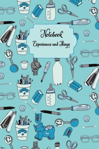 Notebook - Experiences and Things