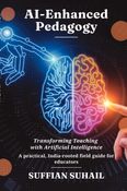 AI-Enhanced Pedagogy : Transforming Teaching with Artificial Intelligence