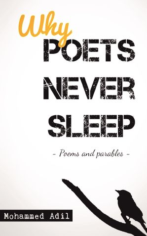 Why poets never sleep