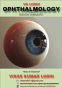 VK LODHI OPHTHALMOLOGY HINDI VERSION BOOK ( Complete Eye Book)