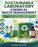 Sustainable Laboratory Chemical Waste Management: A Practical Guide for Undergraduate and Postgraduate Students