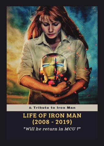 Life Of Iron Man (2008-2019)