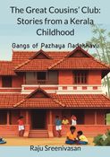The Great Cousins’ Club: Stories from a Kerala Childhood