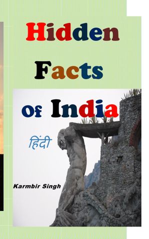 Hidden Facts Of INDIA
