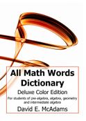 All Math Words Dictionary (Deluxe Color HB)