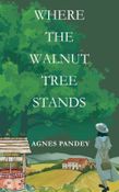 Where The Walnut Tree Stands