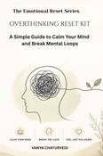 OVERTHINKING RESET KIT