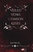 Veiled Vows Crimson Kisses