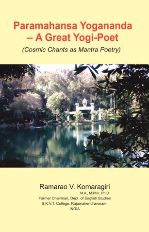 Paramahansa Yogananda: A Great Yogi-Poet