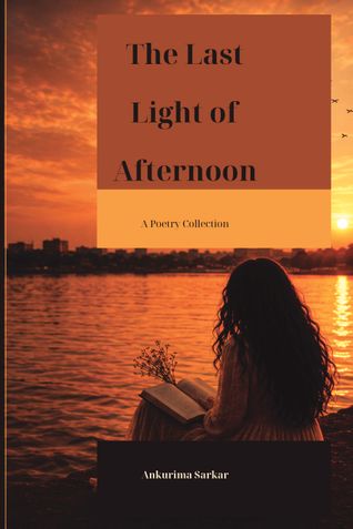 THE LAST LIGHT OF AFTERNOON