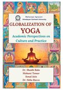 Globalization of Yoga: Academic Perspectives on Culture and Practice