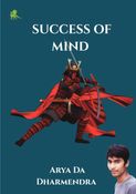 Success Of Mind Book Arya Da Dharmendra Author