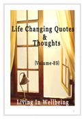 Life Changing Quotes & Thoughts (Volume 89)