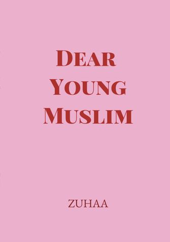 Dear Young Muslim
