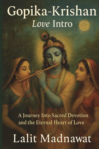 Gopika Krishan : Love Intro