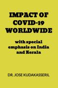 IMPACT OF COVID-19 WORLDWIDE