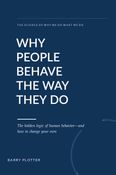 Why People Behave the Way They Do