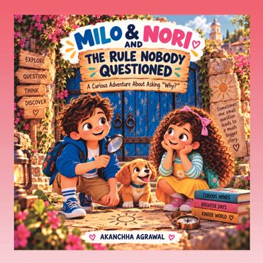 MILO & NORI AND THE RULE NOBODY QUESTIONED