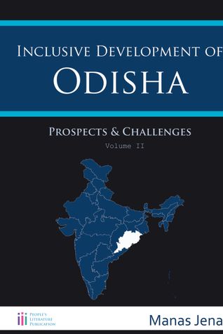 Inclusive Development of Odisha | Vol 2 ( Prospects & Challenges )