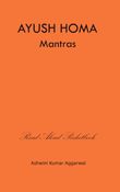 Ayush Homa Mantras
