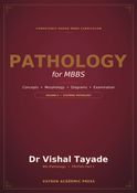 Pathology for MBBS — Volume II: Systemic Pathology