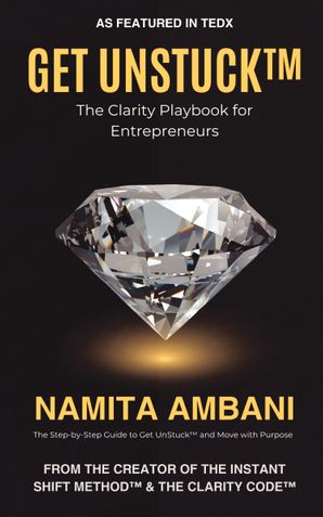 Get UnStuck™ – The Clarity Playbook for Entrepreneurs