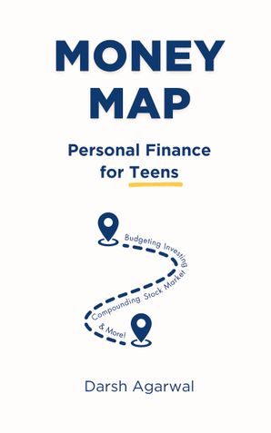 Money Map: Personal Finance for Teens