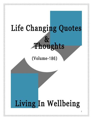 Life Changing Quotes & Thoughts (Volume 186)