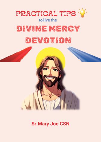 Practical Tips to Live the Divine Mercy Devotion