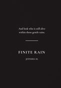 Finite Rain