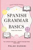 Spanish Grammar Simplified