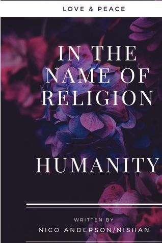 IN THE NAME OF RELIGION: HUMANITY