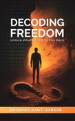 Decoding Freedom